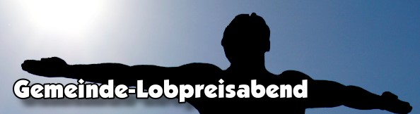 Gemeinde-Lobpreisabend